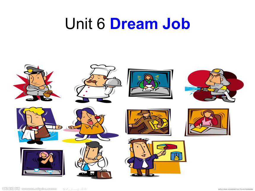Unit 6 Dream job PC 课件