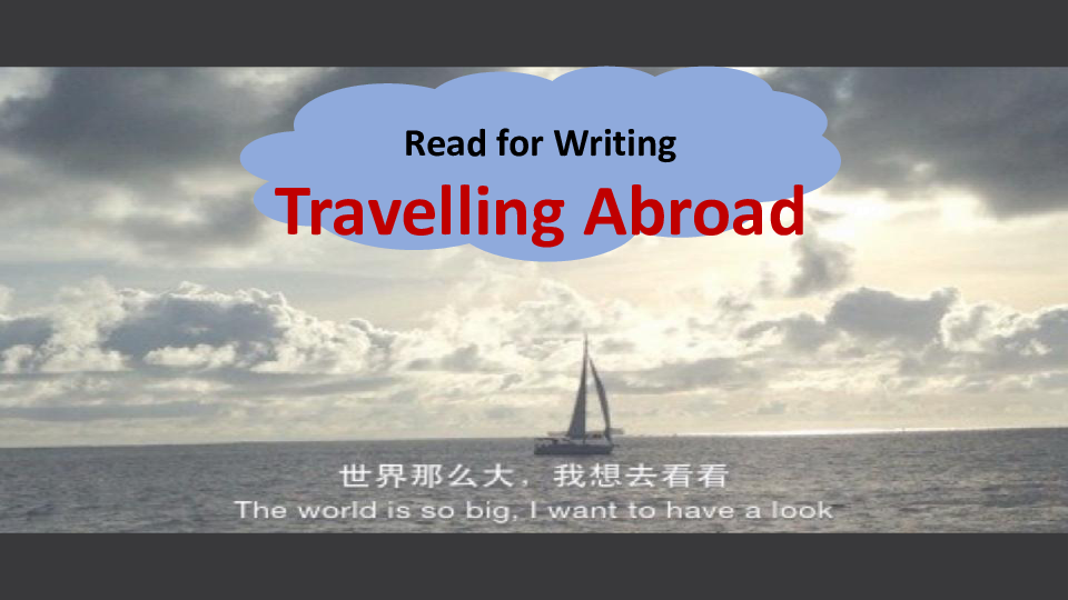 人教 版高中英语选修7   Uint5 Travelling abroad  Using LanguageⅠⅡ课件（共17张）