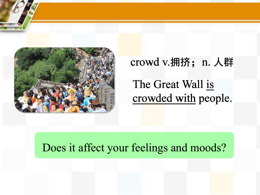 仁爱版八年级下Unit  5  Feeling excited Topic 3 Many things can affect our feelings. Section C课件(共17张PPT)