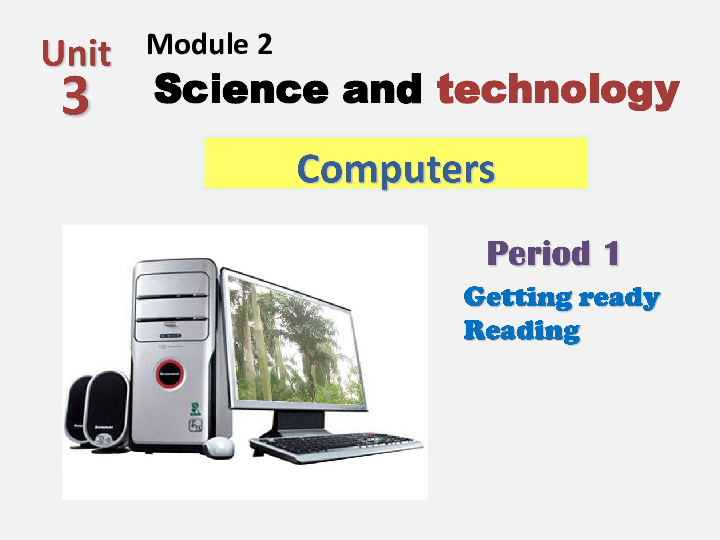 牛津上海（本地版）五四制 九年级上（新版）Module 2 Unit 4 Computers Period 1 课件（32张PPT）