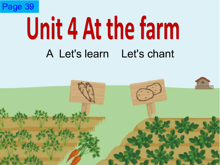 Unit 4 At the farm PA Let's learn Let's chant 课件（共23张PPT）