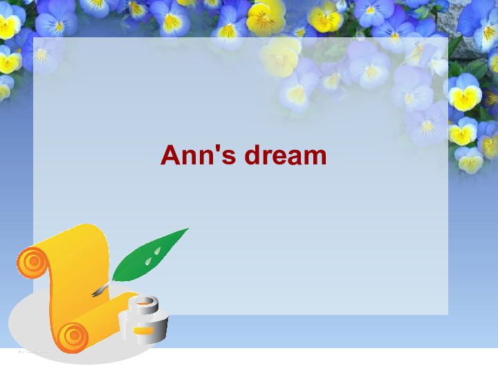 Unit 1 Ann's dream 课件 (共17张PPT)