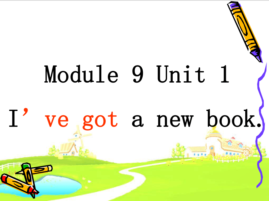 Unit1 I have got a new book 课件 19张