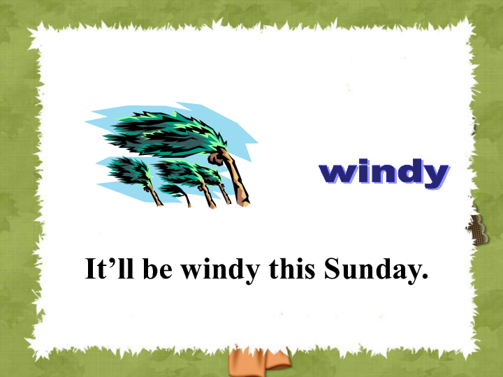 Lesson 3 It will be sunny this Sunday 课件(共18张PPT)