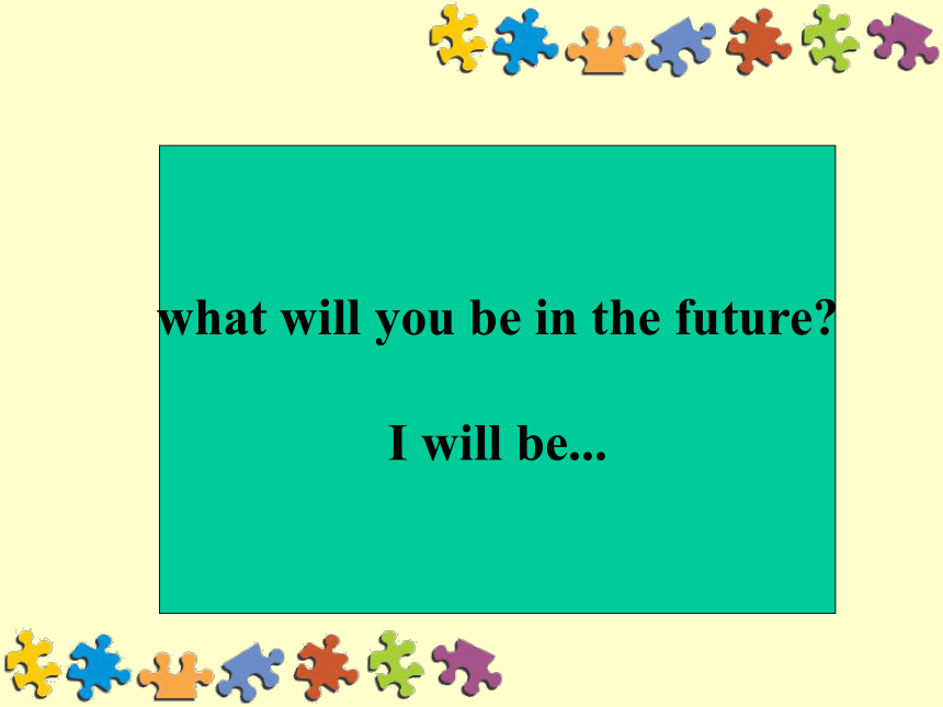 Unit 6 What will you do in the future? Lesson 20课件