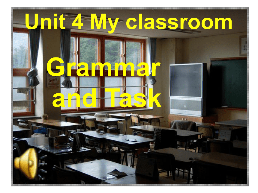 stater unit 4 my classroom grammar and task
