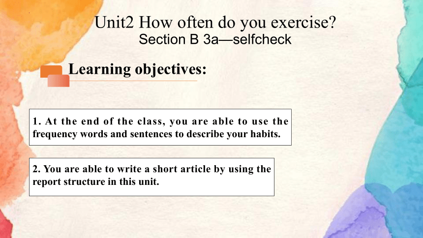 Unit 2 How Often Do You Exercise Section B 3a-Selfcheck 课件2022-2023学年人教 ...