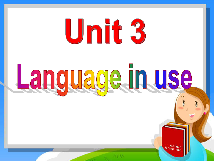 Module 1 Lost and found Unit 3 Language in use课件(共21张PPT)
