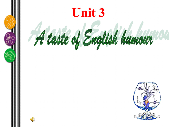 必修4 Unit 3 A taste of English humour grammar动词-ing形式作表语、定语和宾补课件(17张)