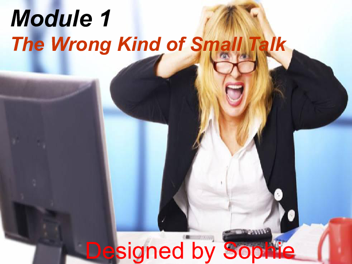 外研版模块六Module 1 Small Talk   the  wrong  kind  of small  talk课件（23张）