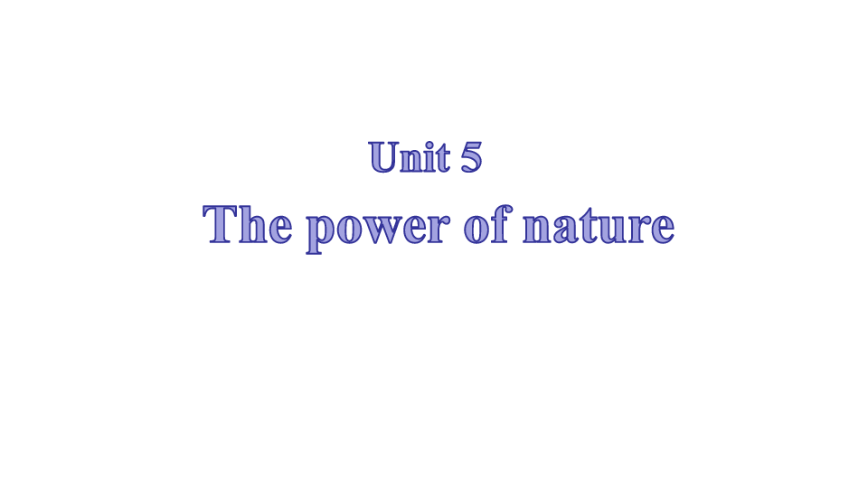 高二英语人教版选修6Unit 5 The power of nature Using language 课件 (共32张PPT)