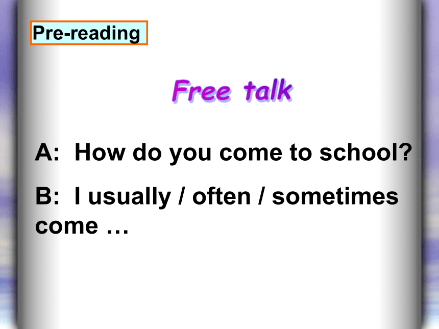 Unit 2 Ways to go to school PB Read and write 课件
