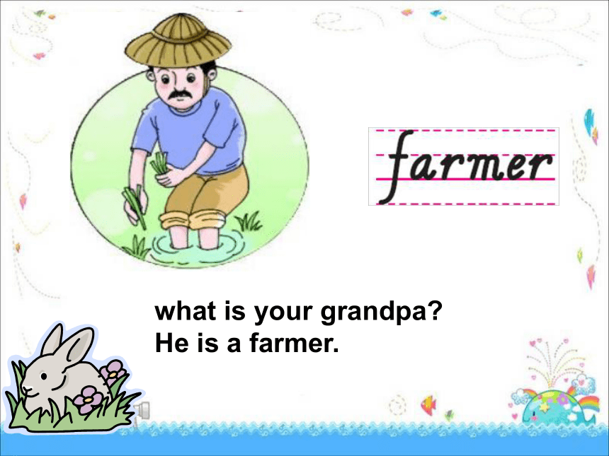 Unit 1 What is your father? 课件
