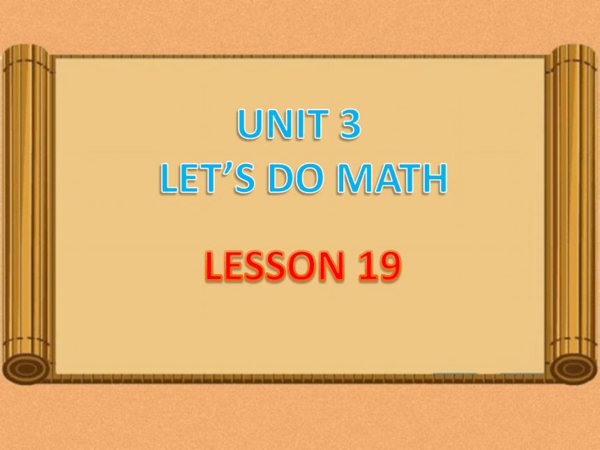 Unit 3 Let’s do math! LESSON 19 课件  (共15张PPT)