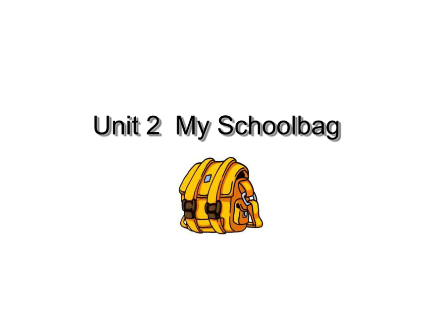 Unit 2 My schoolbag PA Let's learn 课件 41张