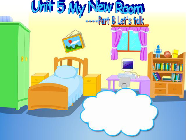 pep小学五年级英语上unit5mynewroombletstalk