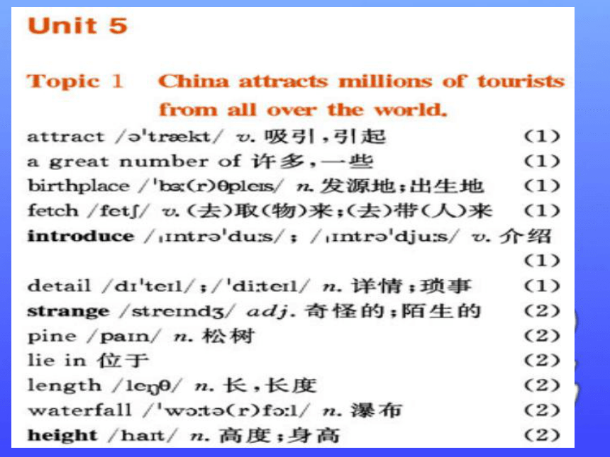 Unit 5 China and the world Topic 1 China attracts millions of tourists from all over the world. 课件
