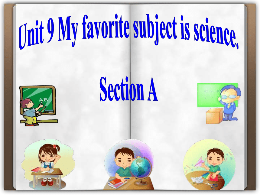 新目标初中英语七上Unit 9 My favorite subject is science.Section A 1a -2c课件