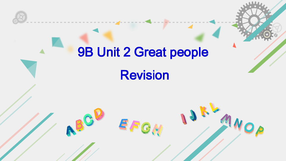 Unit 2 Great people Revision 课件23张