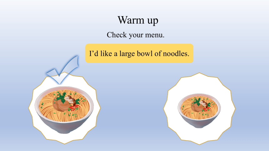 Unit 10 I'd like some noodles. Section A(Grammar Focus-3c) 课件(共23张PPT；无音视频)