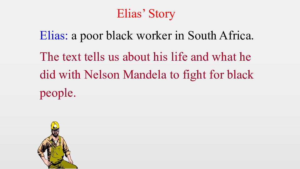 Unit5 Nelson Mandela-a modern hero--reading (共59张PPT)