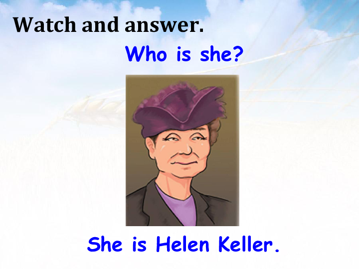 Unit 2 Lesson 12 Helen Keller 课件(共17张PPT)