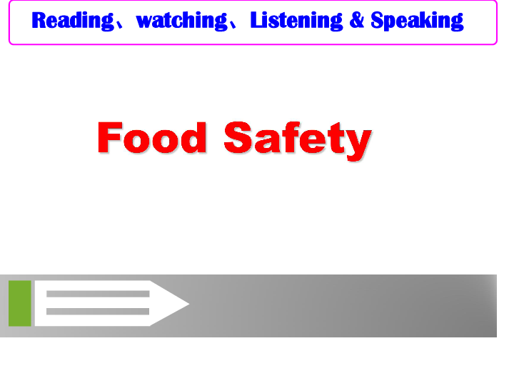 Unit 2 Healthy eating Reading Food Safety 课件（22张PPT）