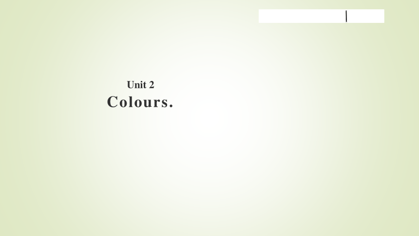 Unit 2  Colours 课件