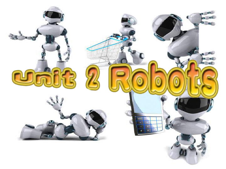 Unit 2 Robots Language points课件（45张）