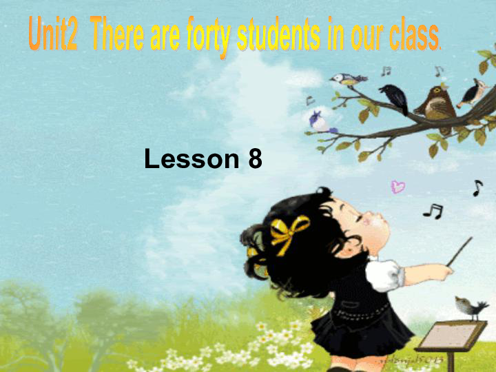 Unit2 There are forty students in our class. Lesson8 课件（15张PPT）