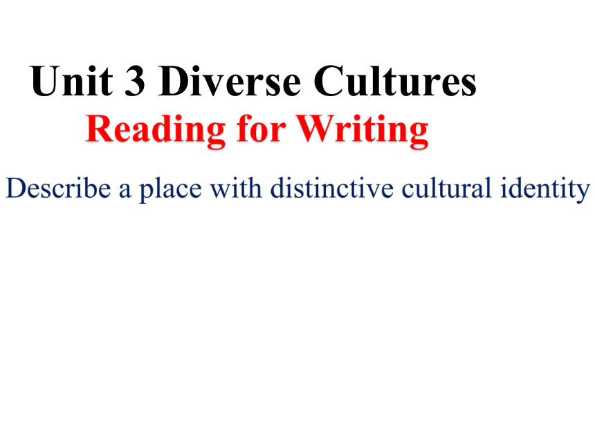 英語人教版2019book3unit3diverseculturesreadingforwriting共17張