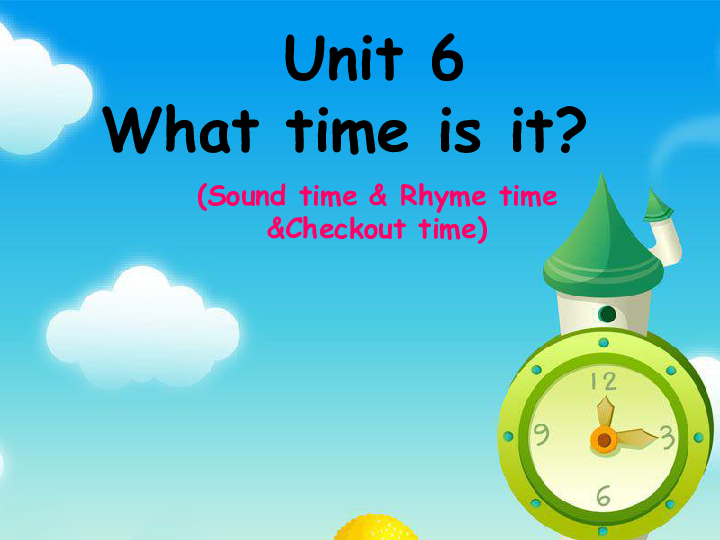 Unit 6 What time is it? 第3课时课件（17张PPT）