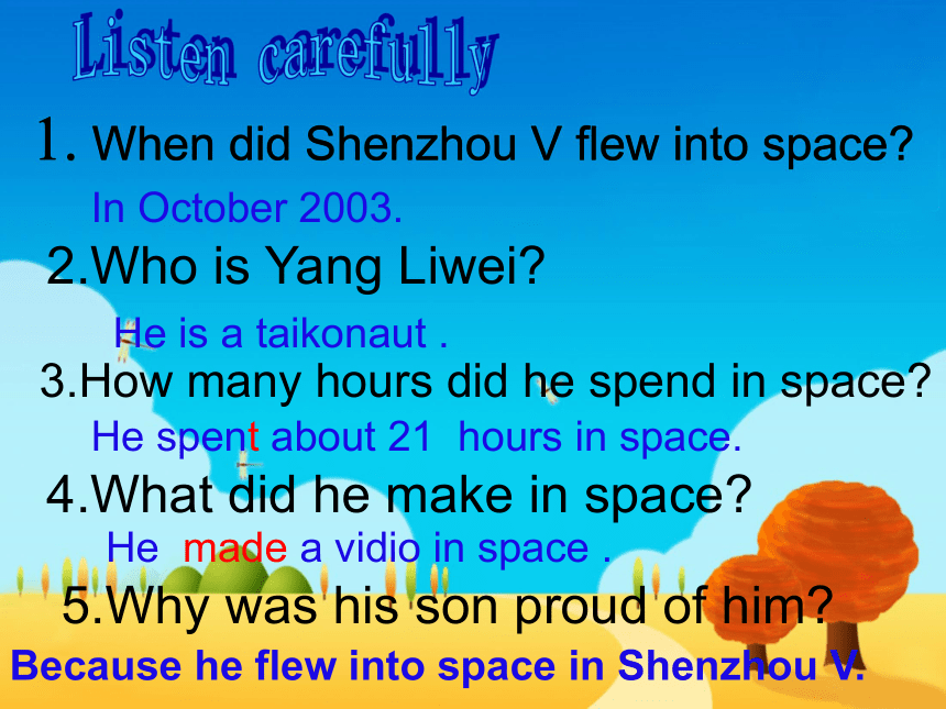 Unit 1 My father flew into space in Shenzhou V 课件