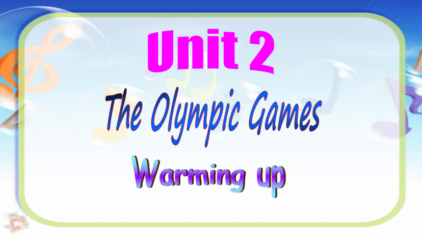 人教版高中英语必修二unit 2 The Olympic Games warming up 教学课件 （共28张PPT）