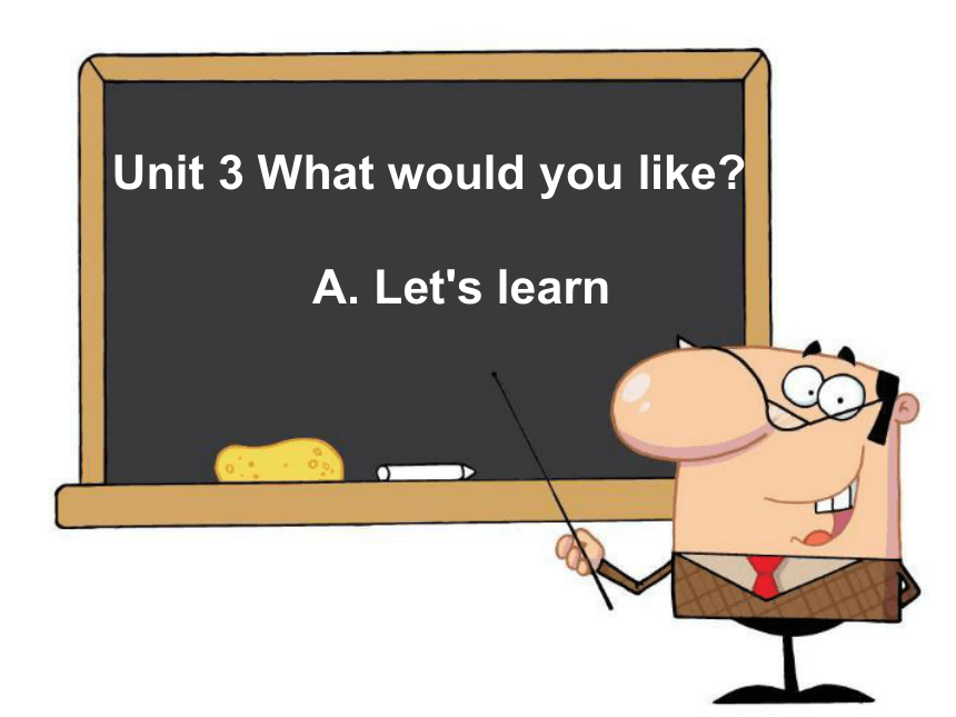 Unit3 What would you like? A lets learn 课件 28张