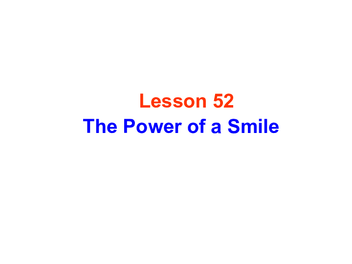 Unit 9 Communication Lesson 52 The Power of a Smile 课件(共27张PPT)