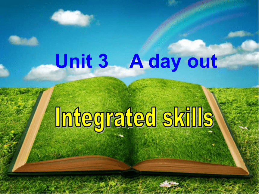 牛津译林版八年级英语上册Unit 3 A day out  Integrated skills 课件 (共29张PPT)