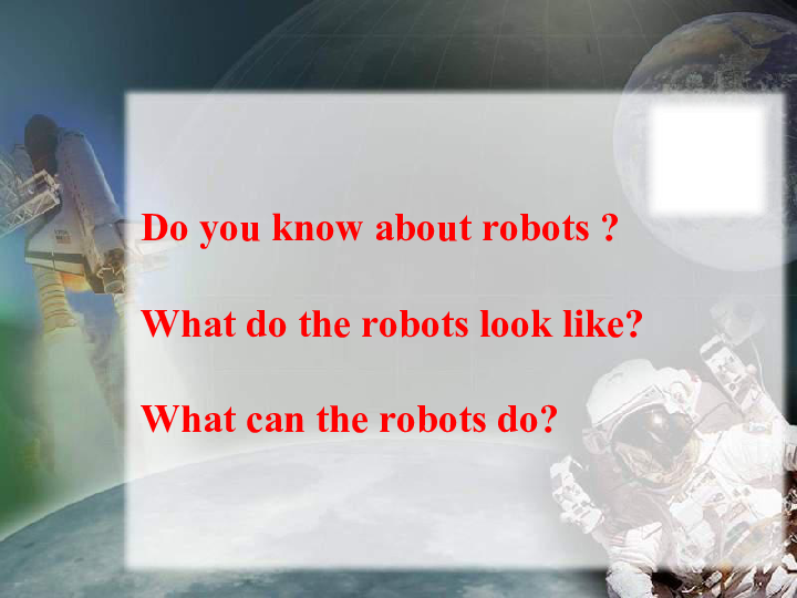 Unit 7 Will people have robots? Section B Reading 公开课课件（共43张PPT）