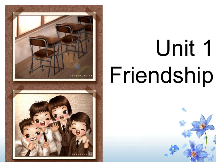 人教课标版高中英语 必修1 Unit 1 Friendship warming up & reading课件（共25张PPT）