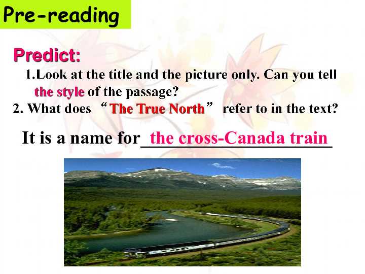 人教版高中英语 必修3 Unit 5 Canada---The True North reading 教学课件 （共18张 ）