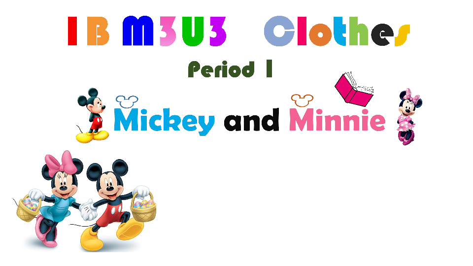 Unit 3 Clothes P1 Mickey and Minnie 课件（26张PPT，内嵌音频）