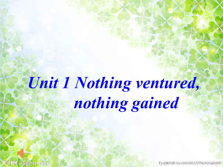 Book 10 Unit 1 Nothing ventured nothing gained using language课件 (共28张PPT)