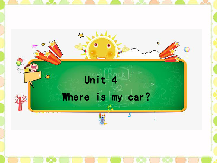 Unit 4 Where is my car? 习题课件 (共28张PPT)