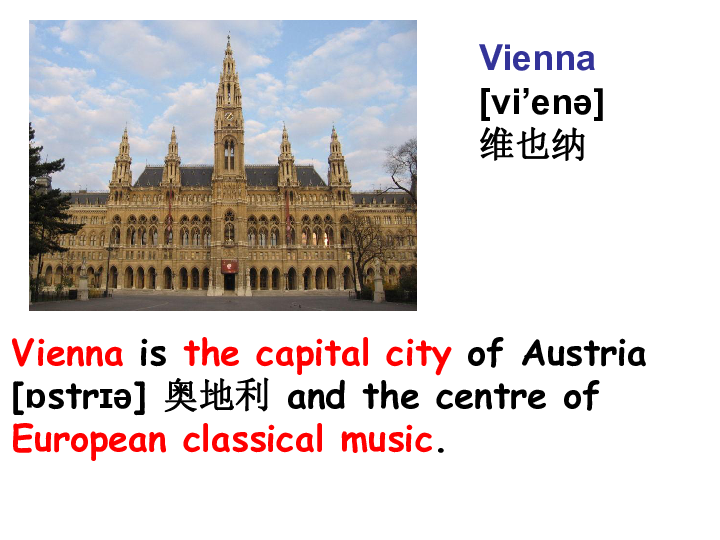 Module 12 Western music Unit 2 Vienna is the centre of European classical music.课件30张