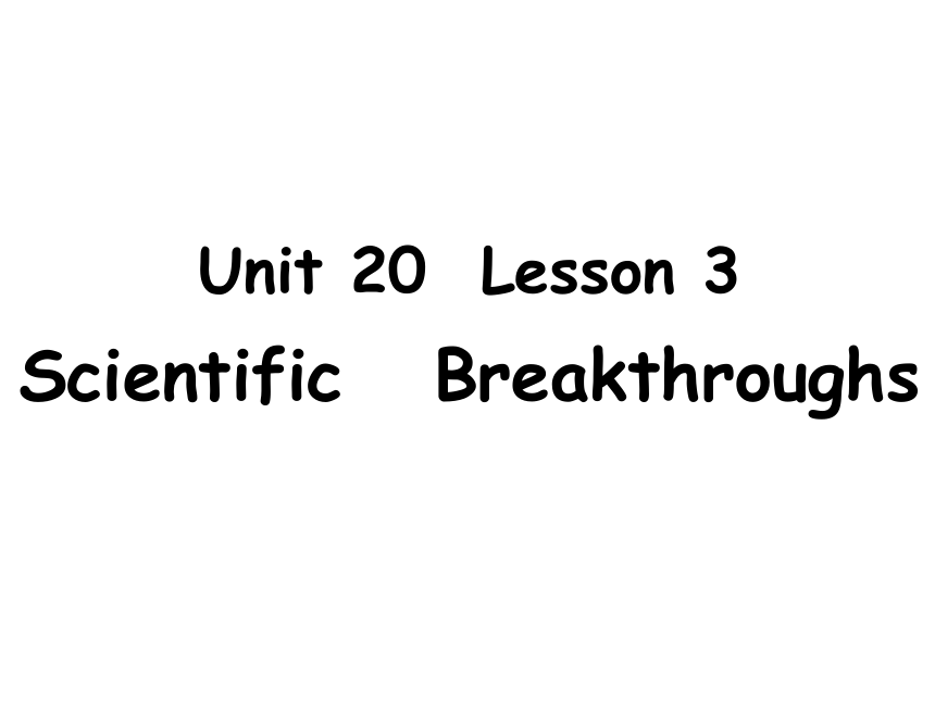 英语高二下北师大版Unit20《New Frontiers》(Lesson 3)课件