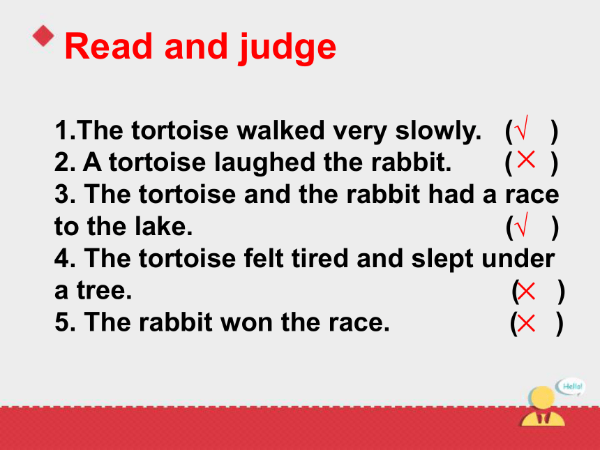 Lesson 8 The Tortoise and the Rabbit 课件