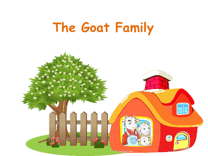 小学英语 清华大学版 一年级下册Fun Reading  The Goat Family （20张PPT）