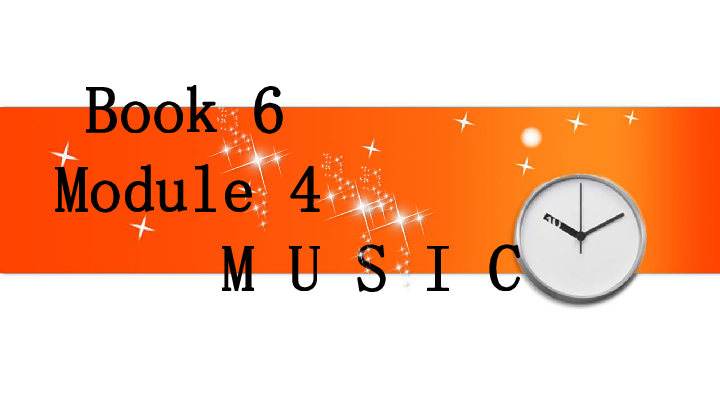 Module 4 Music An Interview with  Liu Fang reading课件（26张PPT）