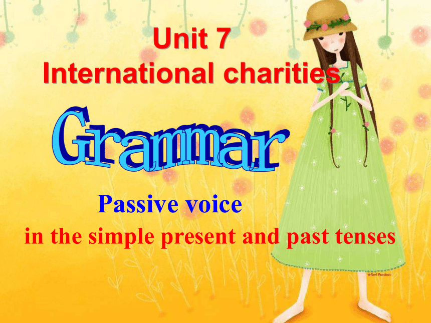 牛津译林版 八年级下Unit 7 International Charities  Grammar课件 （42张PPT）