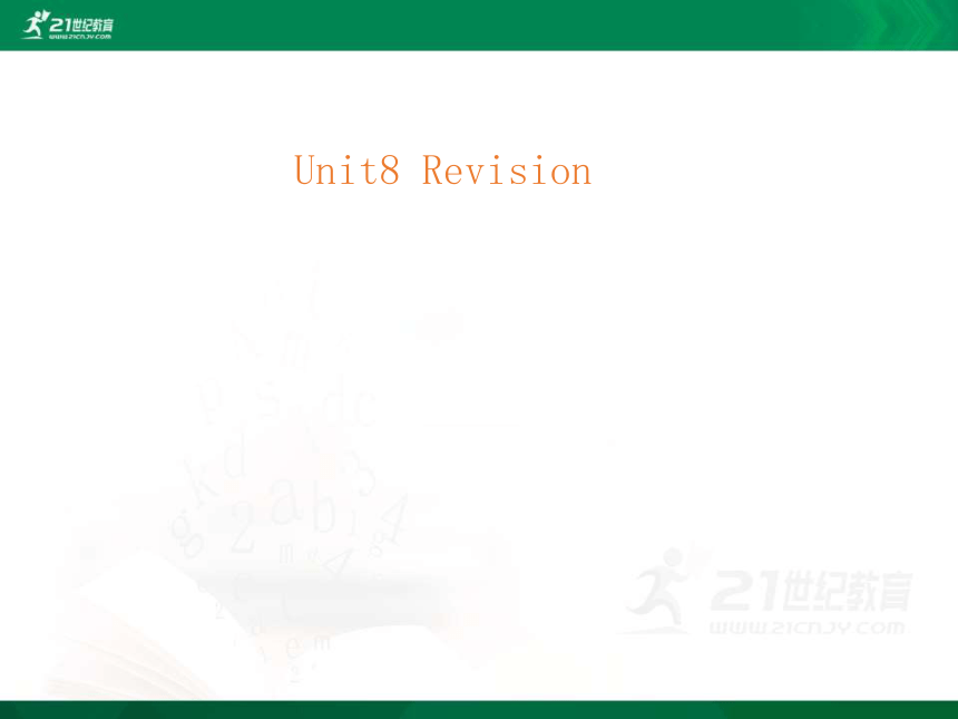 Unit8 Revision 单元课件（共32张PPT）